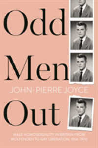 Odd Men Out : Male homosexuality in Britain from Wolfenden to Gay Liberation， 1954-1970 -- Paperback / softback
