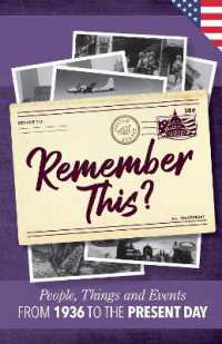 Remember This? : People, Things and Events from 1936 to the Present Day (US Edition) (Milestone Memories)
