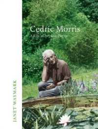Cedric Morris : A Life in Art and Plants