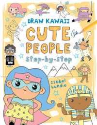 Draw Kawaii: Cute People (Draw Kawaii)