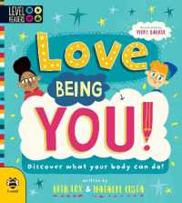 Love Being You! : Discover What Your Body Can Do! (Level Headers)