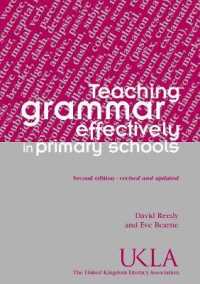 Teaching Grammar Effectively in Primary Schools : New and Expanded （2ND）