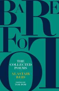 Barefoot : Alastair Reid: The Collected Poems