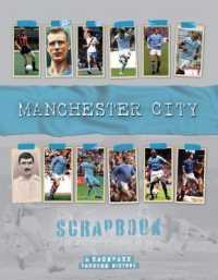 Manchester City Scrapbook : A Backpass through History