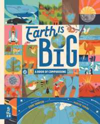 Earth Is Big : A Book of Comparisons