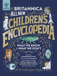 Britannica All New Children's Encyclopedia : What We Know & What We Don't