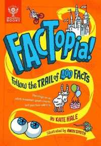 FACTopia! : Follow the Trail of 400 Facts [Britannica] (Factopia)