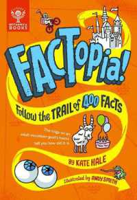 Factopia! : Follow the Trail of 400 Facts... (Factopia!)