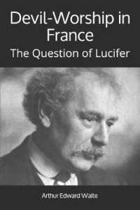 Devil-Worship in France : The Question of Lucifer
