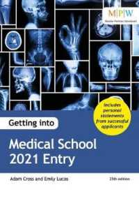 Getting into Medical School 2021 Entry -- Paperback / softback （25 Revised）