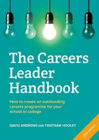 The Careers Leader Handbook : How to Create an Outstanding Careers Programme for Your School or College （2ND）
