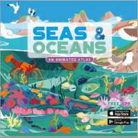 Seas & Oceans : An Animated Atlas (Live Atlases)
