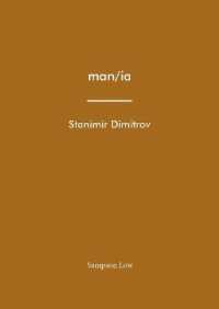 man/ia (Writers Centre Kingston Chapbook Series)
