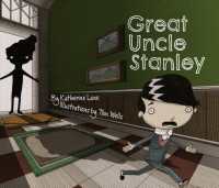 Great Uncle Stanley (Child's Eye)