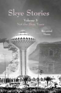 Skye Stories Volume 3 : Not the Skye Years (Skye Stories)