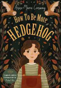 How to Be More Hedgehog -- Paperback / softback