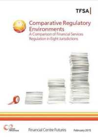 Comparative Regulatory Environments - a Comparison of Financial Services Regulation in Eight Jurisdictions