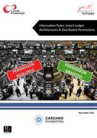 Information Rules: Smart Ledger Architectures & Distributed Permissions