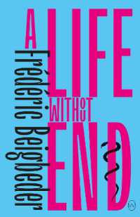 A Life without End
