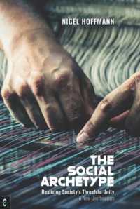The Social Archetype : Realizing Society's Threefold Unity, a New Goetheanism