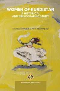 Women of Kurdistan : A Historical and Bibliographic Study (Society and Politics)