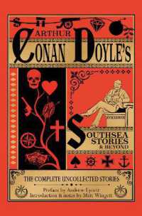 Southsea Stories and Beyond : The Complete Uncollected Stories of Arthur Conan Doyle