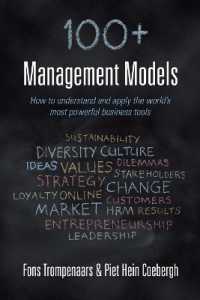 100+ management models : How to understand and apply the world's most powerful business tools
