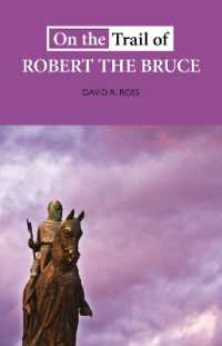 On the Trail of Robert the Bruce (On the Trail of)