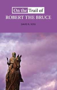 On the Trail of Robert the Bruce (On the Trail of)