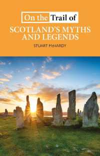 On the Trail of Scotland's Myths and Legends (On the Trail of)