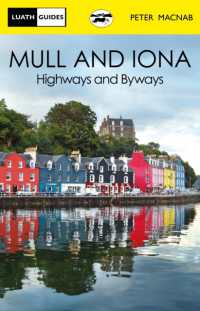 Mull and Iona : Highways and Byways (Luath Guides) （2ND）