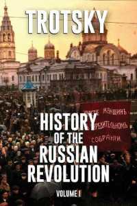 History of the Russian Revolution : Volume 1