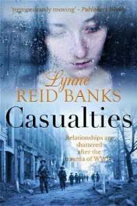 Casualties : Relationships are shattered after the trauma of WWII