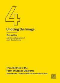 Three Entries in the Form of Escape Diagrams : An Instruction Manual for Contemporary Art (Undoing the Image 4) 