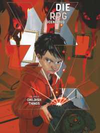 Childish Things: DIE RPG: Scenarios Vol. 3 (Die Rpg Scenarios)