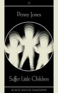 Suffer Little Children (Black Shuck Shadows)