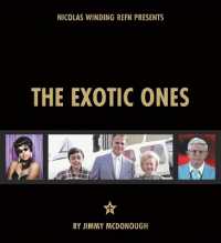 The Exotic Ones : That Fabulous Film-Making Family from Music City, USA - the Ormonds