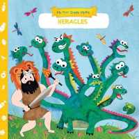 Heracles (My First Greek Myths) （Board Book）