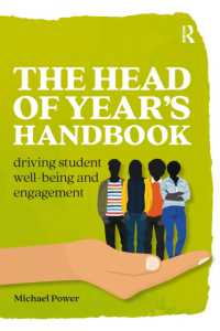 The Head of Year's Handbook : Driving Student Well-being and Engagement (Practical Teaching)