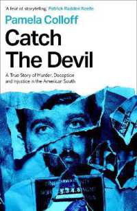 Catch the Devil : A True Story of Murder and Deception in the American South