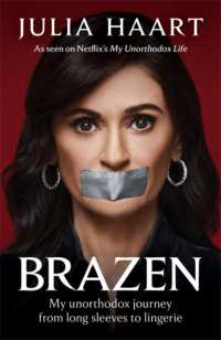 Brazen : THE SUNDAY TIMES BESTSELLING MEMOIR FROM THE STAR OF NETFLIX'S MY UNORTHODOX LIFE
