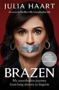 Brazen : THE SUNDAY TIMES BESTSELLING MEMOIR FROM THE STAR OF NETFLIX'S MY UNORTHODOX LIFE