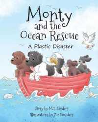 Monty and the Ocean Rescue : A Plastic Disaster