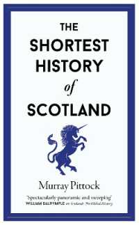 The Shortest History of Scotland (Shortest Histories)