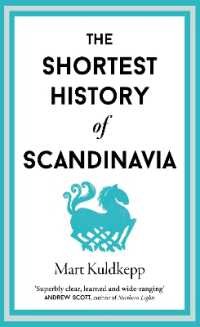 The Shortest History of Scandinavia (Shortest Histories)