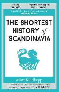 The Shortest History of Scandinavia (Shortest Histories)