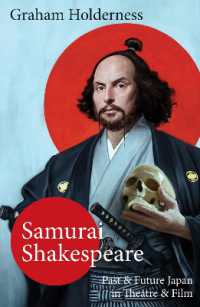 Samurai Shakespeare : Early Modern Tragedy in a Feudal Japan