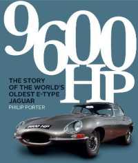 9600 HP : The Story of the World's Oldest E-type