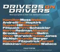 Drivers on Drivers : Motorsport greats on their rivals, teammates and heroes