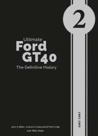 Ultimate Ford GT40 - the Definitive History (volume 2)